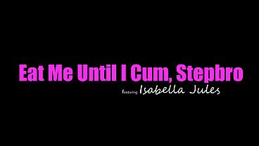 Isabella Jules Nyengir Mesum, “kubur Lidahmu Dalem-dalem Di Memekku, Abang Tiri, Sampe Aku Crot,” Lalu Naikkin Kontolnya Dengan Brutal.